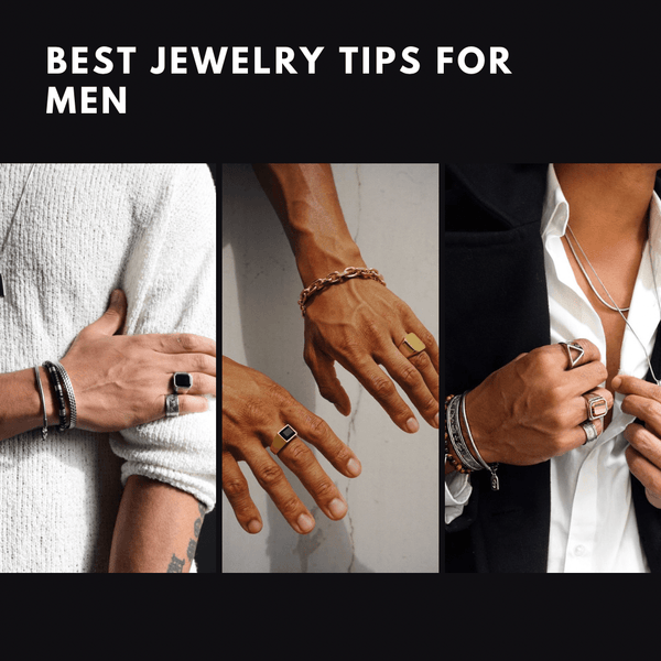 Best Jewelry Tips for Men